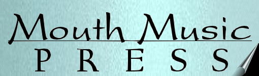 Mouth Music Press